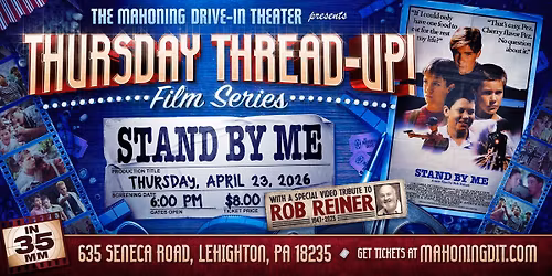 Thursday Thread-Up: STAND BY ME (on 35mm)