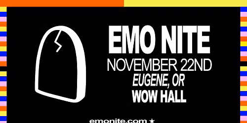 Emo Nite at WOW Hall - EUGENE, OR
