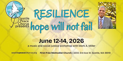 Resilience: Hope Will Not Fail - a music and social justice workshop with Mark A. Miller