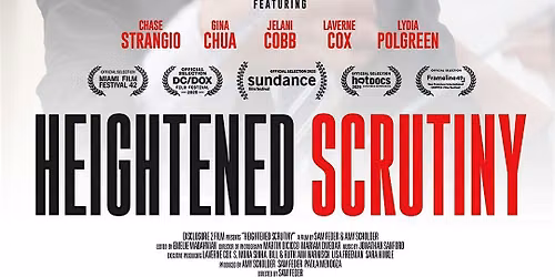 Heightened Scrutiny Film Screening