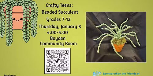Crafty Teens: Beaded Succulent, Grades 7-12