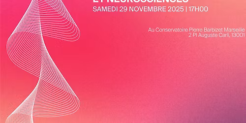 Rencontre Musique et Neurosciences #1