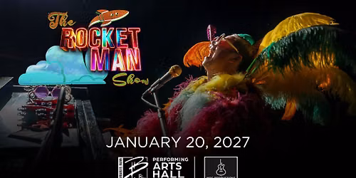 The Rocket Man Show | Fort Myers, FL