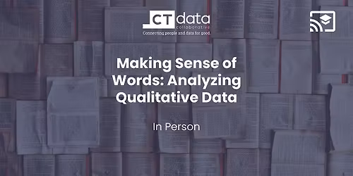 Making Sense of Words: Analyze Qualitative Data (FCCF)