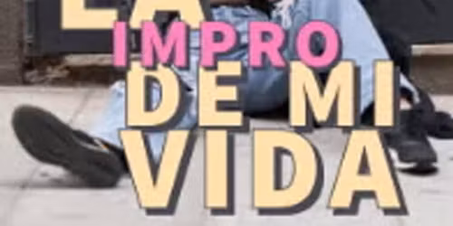 La Impro de mi vida, en La Otra Movida
