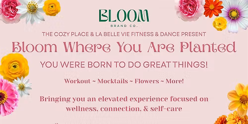 Bloom Where You Are Planted Anniversary Event
