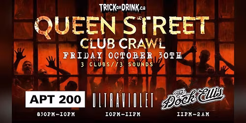 Queen West Club Crawl | Toronto Halloween Costume Party 2026 | Oct 30