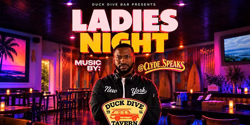 LADIES NIGHT at Duck Dive Bar | Music by DJ Clyde P