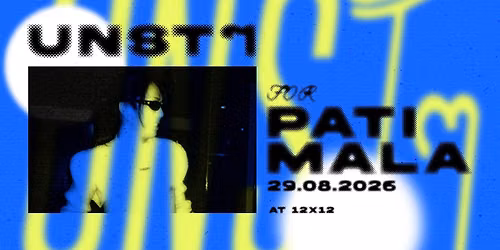 UNST\u0e46 for Pati Mala
