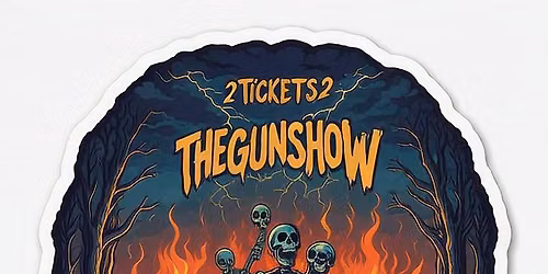 2Tickets2TheGunshow