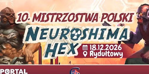 Ostatnie Eliminacje MP Neuroshima HEX GRYdu\u0142towy 2026