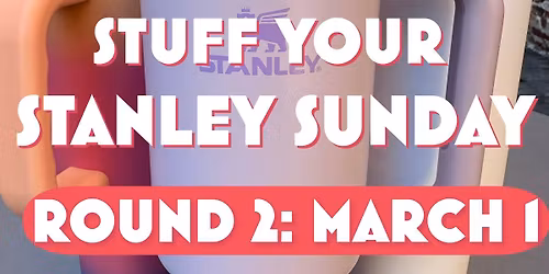 STUFF YOUR STANLEY SUNDAY