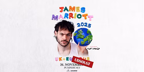 James Marriott [Support: Esme Emerson] \/\/ Pumpehuset \/\/ 26. november 2025 \/\/ UDSOLGT
