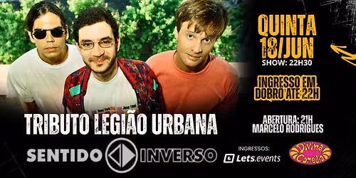 Tributo LEGI\u00c3O URBANA \u25cf Banda SENTIDO INVERSO \u25cf Divina Com\u00e9dia