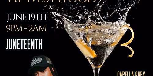 A night with Capella Grey at Westwood Juneteenth
