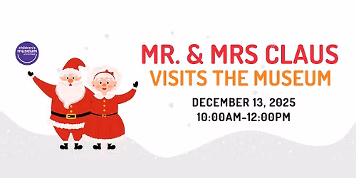 Santa & Mrs. Claus Visit The Museum