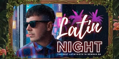 Noche Latina en Newnan,Ga
