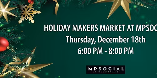 Holiday Makers Market at MPSOCIAL