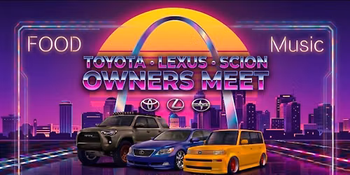 Toyota-Lexus-Scion Owners Meet