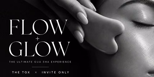 Flow + Glow : The Ultimate Gua Sha Experience