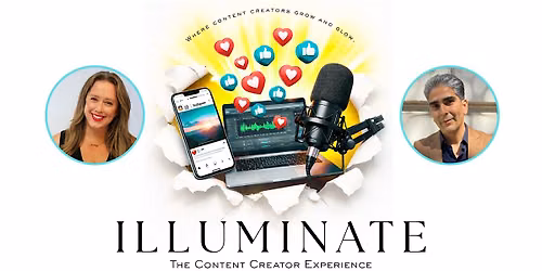 Illuminate 2026: The Content Creator Experience