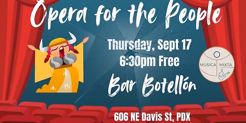 Opera for the People - Musica Mixta Presents