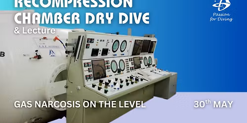 Club Visit - Recompression Chamber Lecture and Dry Dive (30th May)