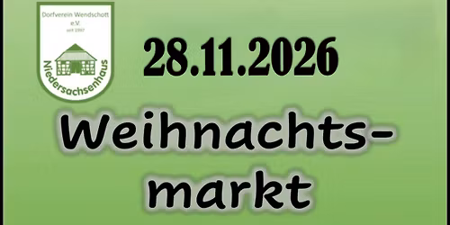 Weihnachtsmarkt Dorfverein Wendschott 2026