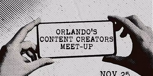Orlando's Content Producers meet up