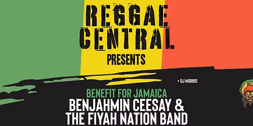 Reggae Central: Benjahmin Ceesay & The Fiyah Nation Band