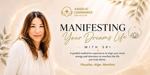 Manifesting Your Dream Life