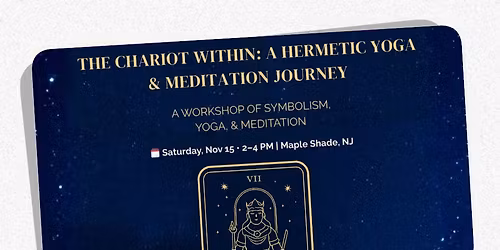 The Chariot Within: A Hermetic Yoga & Meditation Journey