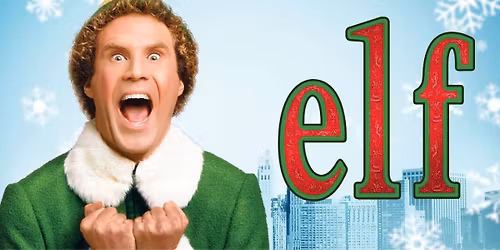 Elf (2003) Matinee Screening
