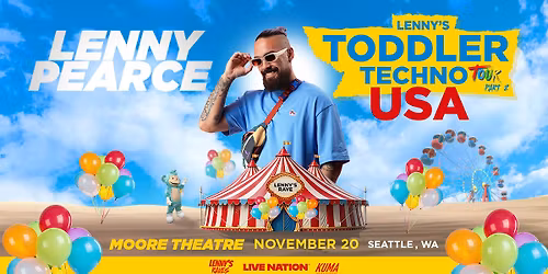 LENNY PEARCE'S USA TODDLER TECHNO TOUR - PART 2