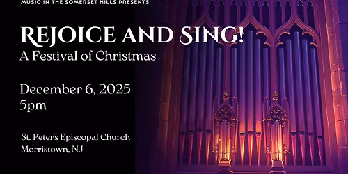 Rejoice & Sing! Christmas with the Somerset Hills Chorus