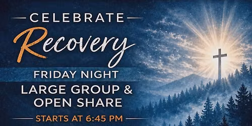Celebrate Recovery, Paducah - Large Group & Open Share