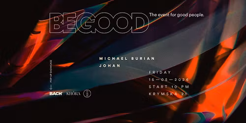 \u00b0 BE GOOD by BACH\u00ae w\/ Michael Burian & johan \u00b0