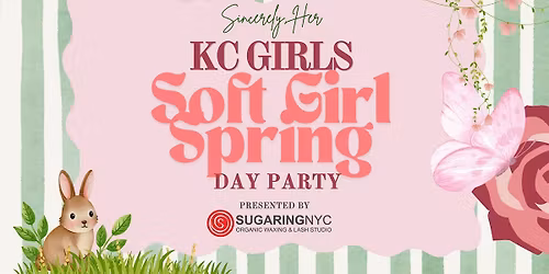 KC Girls  Soft Girl Spring Day Party