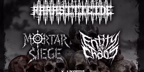 Parasiticide, Mortar Siege, Entity of Chaos, Death Prison