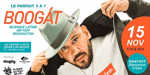 Le parfait 5 à 7 avec BOOGAT