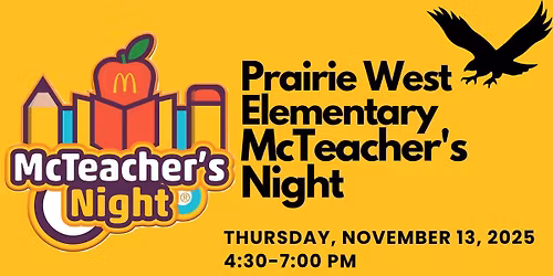 Prairie West Elementary McTeacher's Night