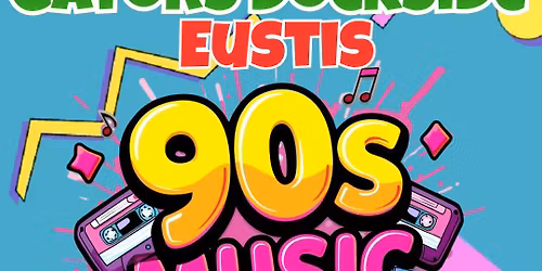 90's Music Bingo @ Gators Dockside Eustis