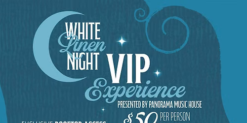 White Linen Night VIP Experience @Panorama