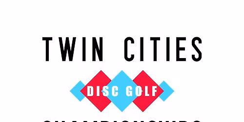 Twin Cities Championships presented by Everyday Disc Golf
