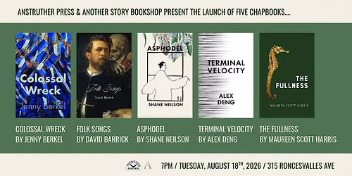 Anstruther Press Summer Launch: Berkel, Barrick, Neilson, Deng & Harris