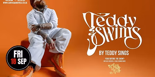 TEDDY SWIMS by TEDDY SINGS - THE FULL LIVE BAND \/\/ SATURDAY 18TH SEPTEMBER
