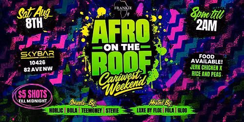 AFRO on the ROOF -Cariwest Weekend-