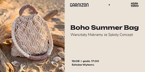 Boho Summer Bag - Warsztaty Makramy ze Sploty Concept