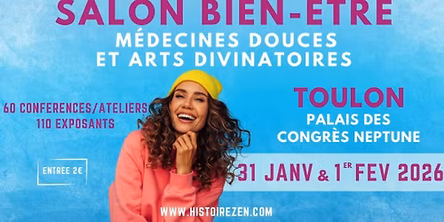 TOULON - Salon du Bien-\u00eatre au Palais des Congr\u00e8s NEPTUNE - 2\u00e8me \u00e9dition - 2026
