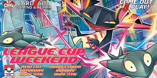 Pokemon League Cup on May 16th 2026 at New Cut